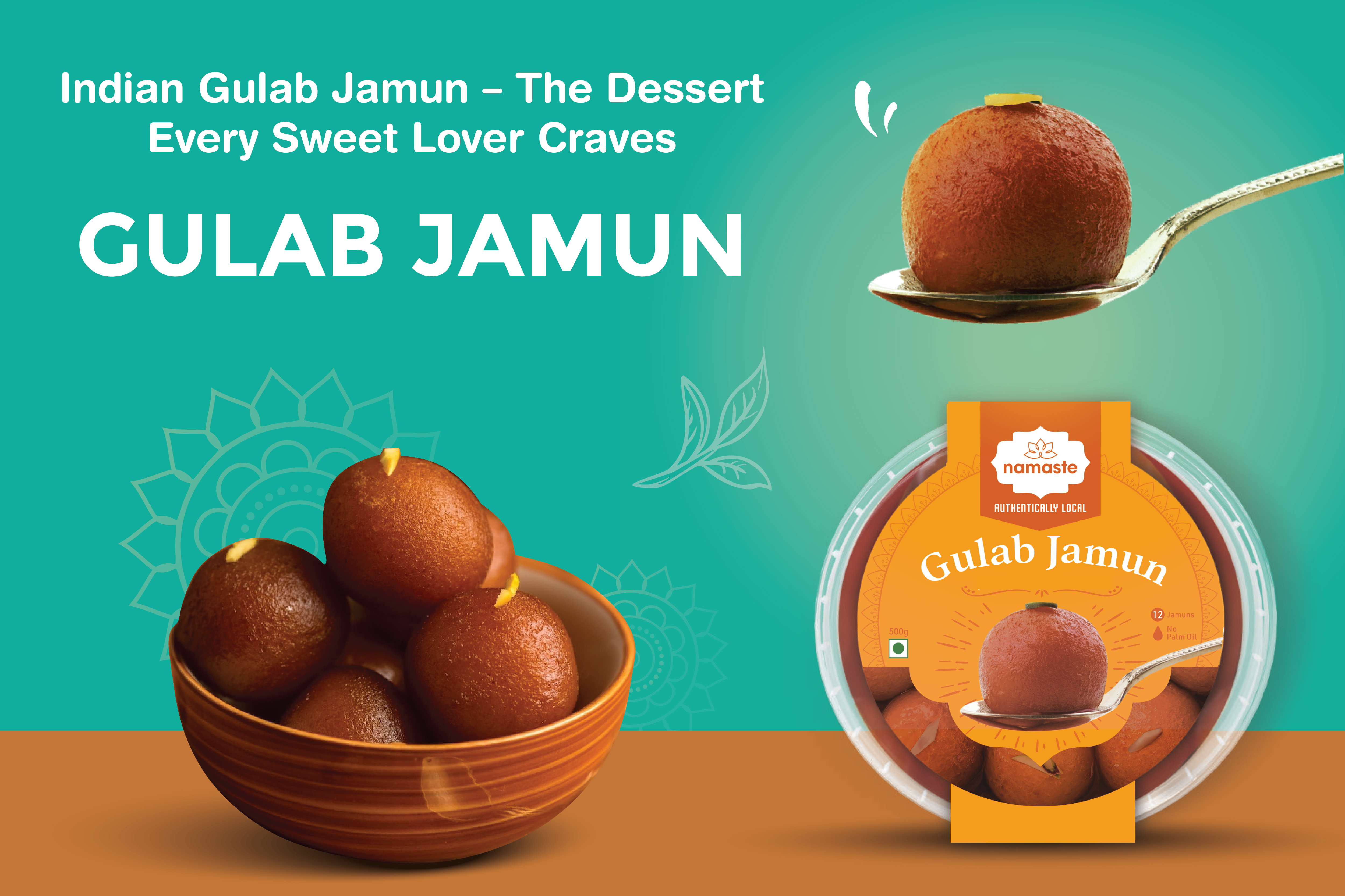 Indian Gulab Jamun-The Dessert Every Sweet Lover Craves